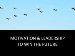 Motivation and leadership to win the future